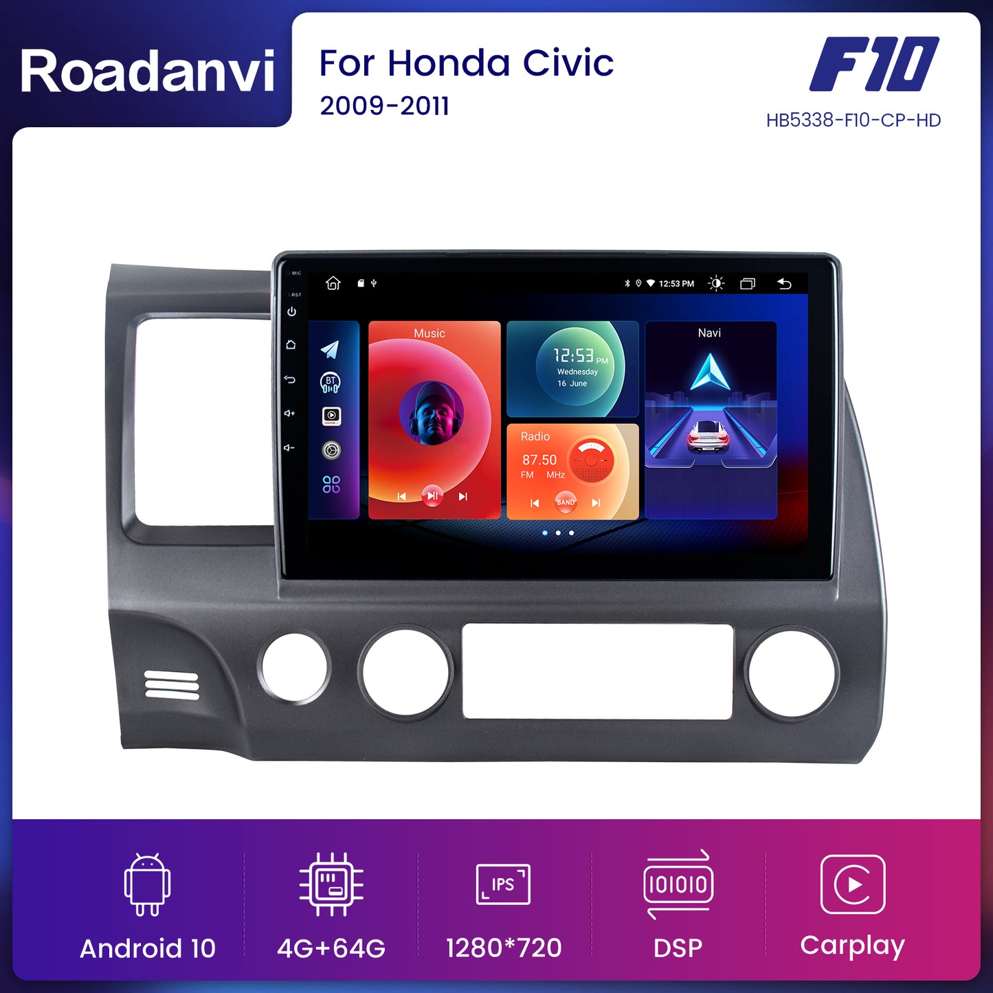Roadanvi F10 For Honda Civic 2009 2010 2011 Car GPS Navigation 10.2 Inch IPS Screen Android 10 4G RAM 64G ROM Android Auto Stereo
